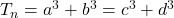 T_{n} = a^3 + b^3 = c^3 + d^3